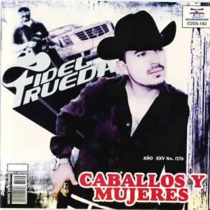 Caballos y Mujeres – Fidel Rueda (2007) [320kbps]