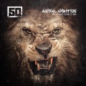 Animal Ambition: An Untamed Desire To Win – 50 Cent [24bits] [48000Hz]