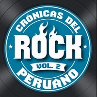 Crónicas del Rock Peruano Vol. 2 – V. A. [160kbps]