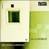 En la cocina EP – Monopolar, Miki Gonzalez [160kbps]