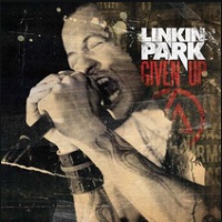 Given Up – Linkin Park [160kbps]