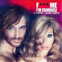 Fuck Me I’m Famous – Ibiza Mix 2012 – David Guetta [320kbps]