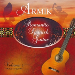 Romantic Spanish Guitar Vol. 1 – Armik [320kbps]