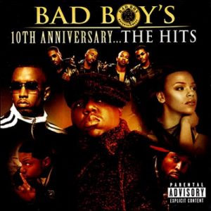 Bad Boy’s 10th Anniversary… The Hits – V. A. [320kbps]