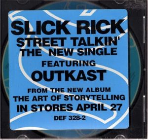 Street Talkin’ (Promo) – Slick Rick Featuring OutKast [FLAC]