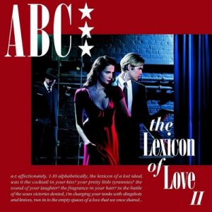 The Lexicon Of Love II – ABC  [320kbps]