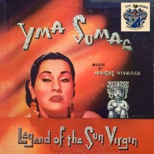Legend of the Sun Virgin – Yma Súmac [320kbps]
