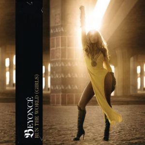Run The World (Girls) – Beyonce [320kbps]