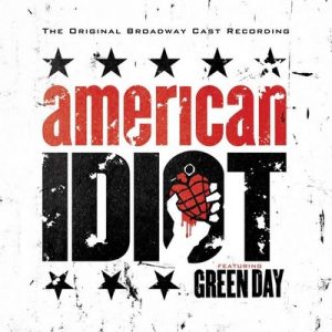 The Original Broadway Cast Recording ‘American Idiot’ Featuring Green Day – Green Day [320kbps]