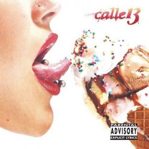 Calle 13 (Explicit Version) – Calle 13 [320kbps]