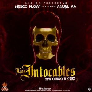 Los Intocables – Ñengo Flow, Symphonico, Anuel Aa [320kbps]