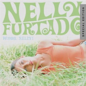 Whoa, Nelly! (Special Edition) – Nelly Furtado [320kbps]