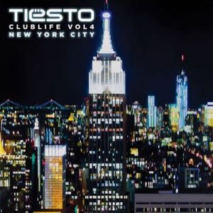 Club Life, Vol. 4 – New York City – Tiesto [320kbps]