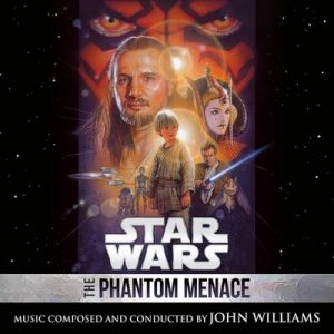 Star Wars: The Phantom Menace (Original Motion Picture Soundtrack) – John Williams [320kbps]