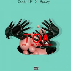 TOA – Beeezy, Oasis [320kbps]
