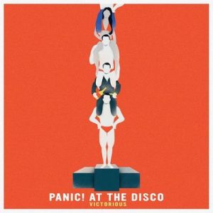 Victorious – Panic! At the Disco [320kbps]
