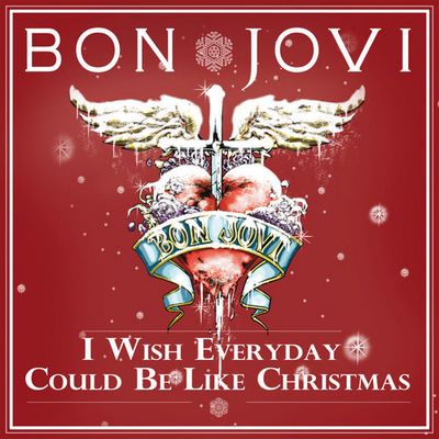 Download I Wish Everyday Could Be Like Christmas - Bon 