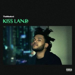 Kiss Land – The Weeknd [320kbps]