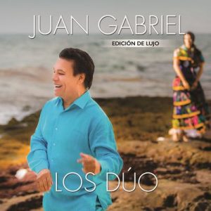 Los Dúo (Deluxe) – Juan Gabriel [320kbps]