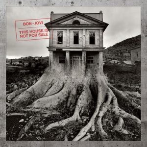 This House Is Not For Sale (Deluxe) – Bon Jovi [320kbps]