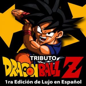 Tributo a Dragon Ball Z, Primera Edición de Lujo en Español – Manga de Amigos [320kbps]