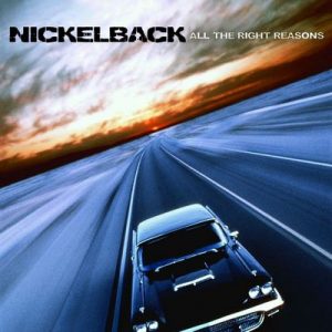 All The Right Reasons (Walmart version) – Nickelback [320kbps]
