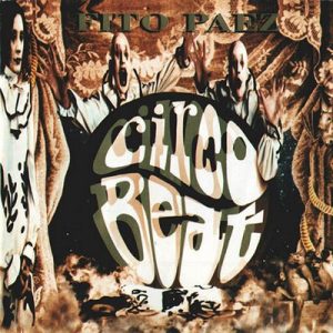 Circo Beat – Fito Páez [320kbps]