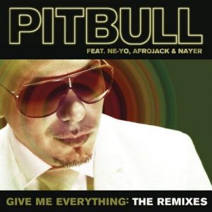 Give Me Everything: The Remixes – Pitbull [320kbps]