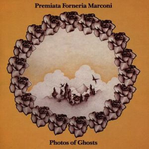 Photos of Ghosts – Premiata Forneria Marconi [320kbps]