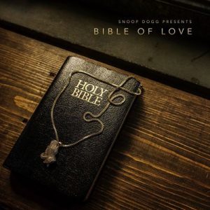 Snoop Dogg Presents Bible of Love – Snoop Dogg [FLAC]