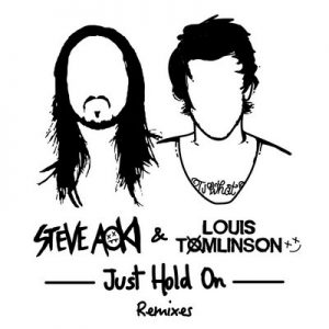 Just Hold On (Remixes) – Steve Aoki & Louis Tomlinson [16bits]