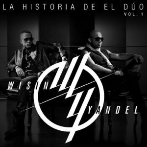La Historia De El Dúo (Vol.1) – Wisin & Yandel [16bits]