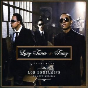 Los Benjamins – La Continuacion – Luny Tunes & Tainy [320kbps]