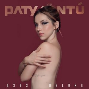 #333 (Edición Deluxe) – Paty Cantú [16bits]