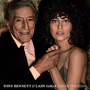 Cheek To Cheek (Deluxe) – Lady Gaga [320kbps]