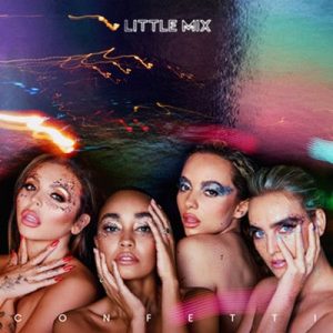 Confetti – Little Mix [320kbps]