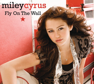 Fly On The Wall – Miley Cyrus [320kbps]