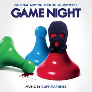 Game Night (Original Motion Picture Soundtrack) – Cliff Martinez [320kbps]