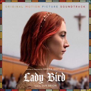 Lady Bird (Original Motion Picture Soundtrack) – Jon Brion [320kbps]