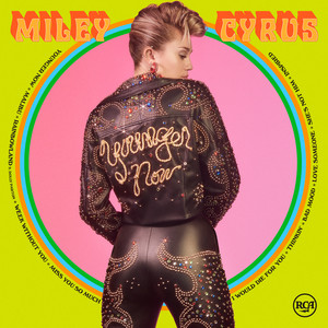 Younger Now – Miley Cyrus [320kbps]