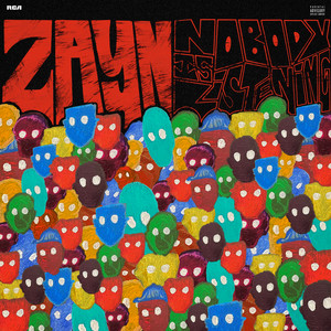 Nobody Is Listening – Zayn [320kbps]