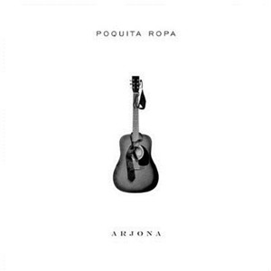 Poquita Ropa – Ricardo Arjona [320kbps]