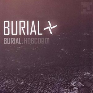 Burial – Burial [320kbps]