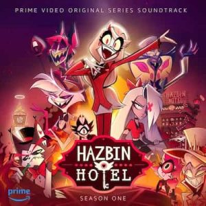 Hazbin Hotel (Original Soundtrack) – V. A. (2024) [FLAC] [48000Hz]
