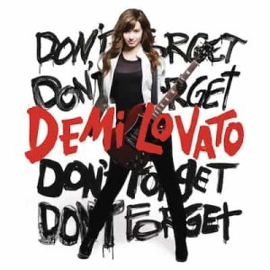 Don’t Forget (International Version) – Demi Lovato (2009) [24bits] [48000Hz]