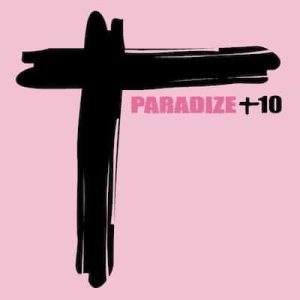 Paradize +10 (Édition deluxe) [Réédition] – Indochine (2012) [24bits] [48000Hz]