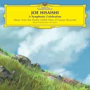 A Symphonic Celebration (Music from the Studio Ghibli Films of Hayao Miyazaki) – Joe Hisaishi, Orquesta Filarmónica Real (2023) [320kbps]