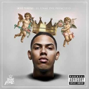 El Final del Principio – Myke Towers (2016) [320kbps]