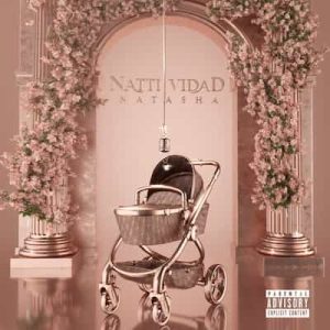 NATTIVIDAD – Natti Natasha (2021) [320kbps]