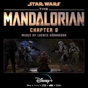 The Mandalorian- Chapter 8 (Original Score) – Ludwig Göransson [24bits] [48000Hz]